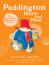 Paddington Here and Now (eBook)